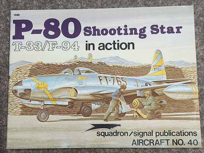 P-80 SHOOTING STAR T-33/F-94 In Action - Aircraft #40 Paperback
